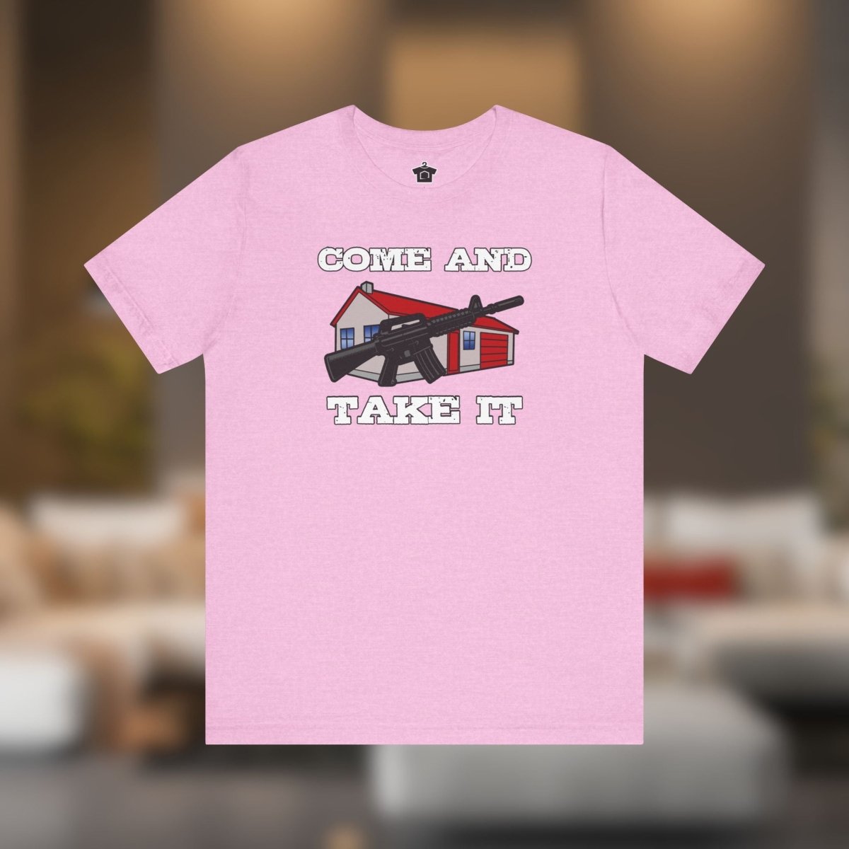 Come and Take It House - T-Shirt | ShirtyAgents