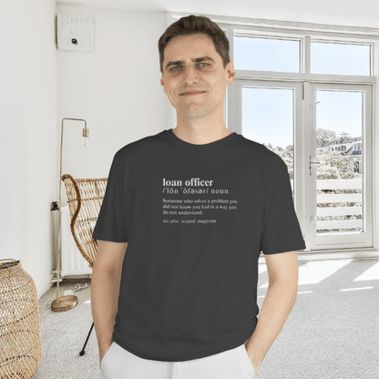Definition of A Loan Officer Text T-shirt - T-Shirt | ShirtyAgents