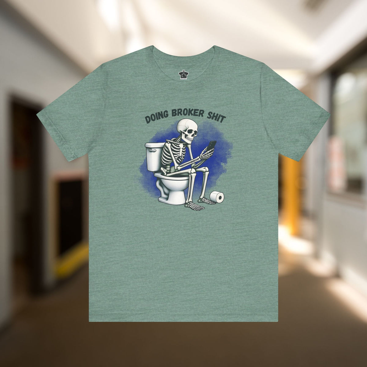 Doing Broker tiSh T-Shirt - T-Shirt | ShirtyAgents