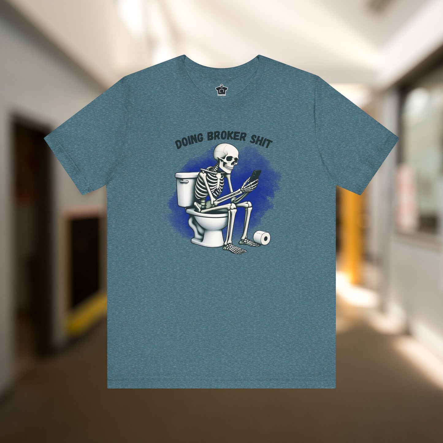 Doing Broker tiSh T-Shirt - T-Shirt | ShirtyAgents
