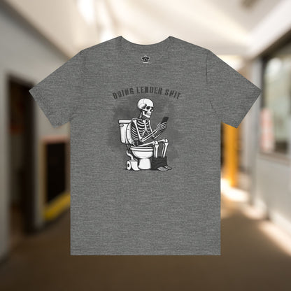 Doing Lender tiSh T-Shirt - T-Shirt | ShirtyAgents