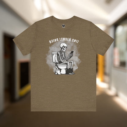 Doing Lender tiSh T-Shirt - T-Shirt | ShirtyAgents