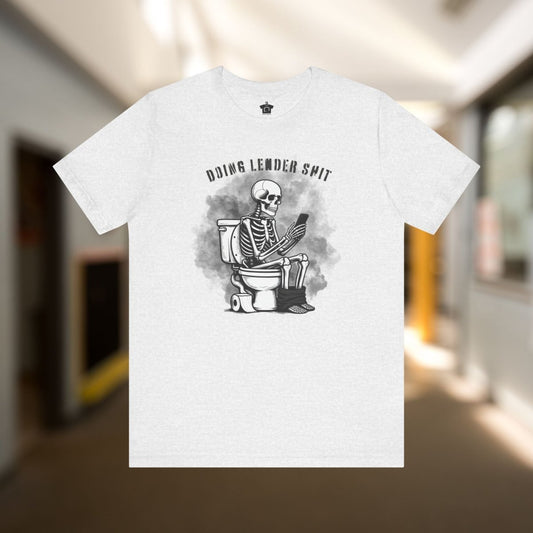 Doing Lender tiSh T-Shirt - T-Shirt | ShirtyAgents