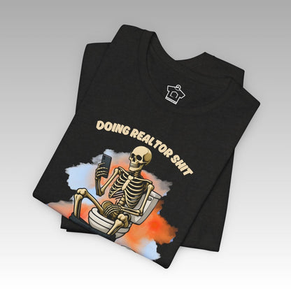 Doing Realtor tiSh T-Shirt - T-Shirt | ShirtyAgents