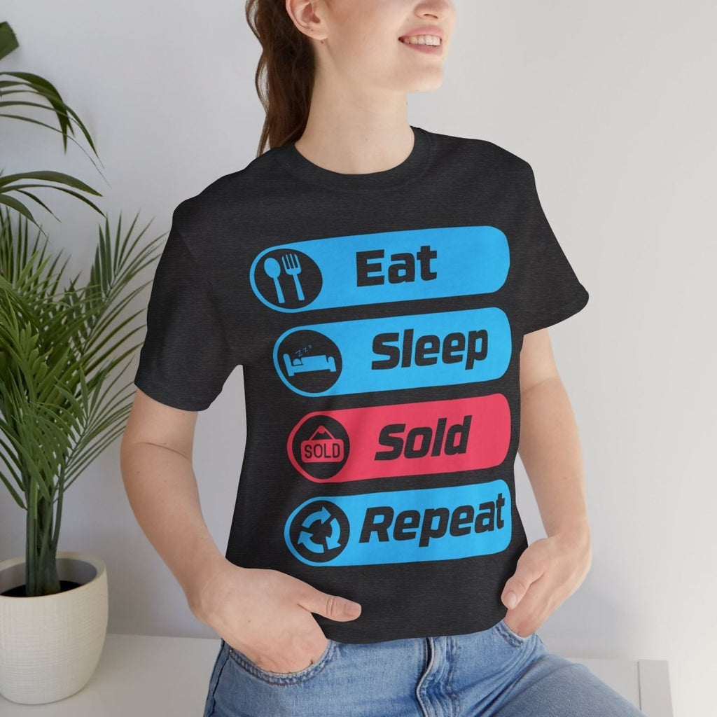 Eat Sleep Sold Repeat Unisex Jersey Short Sleeve Tee - T-Shirt | ShirtyAgents