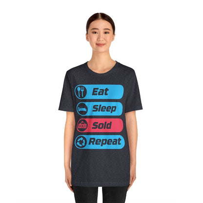 Eat Sleep Sold Repeat Unisex Jersey Short Sleeve Tee - T-Shirt | ShirtyAgents