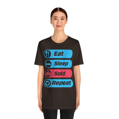 Eat Sleep Sold Repeat Unisex Jersey Short Sleeve Tee - T-Shirt | ShirtyAgents