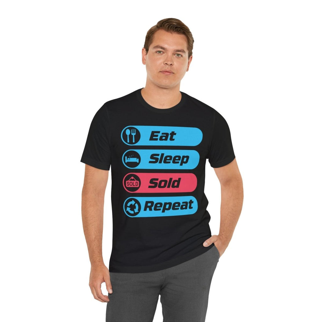 Eat Sleep Sold Repeat Unisex Jersey Short Sleeve Tee - T-Shirt | ShirtyAgents