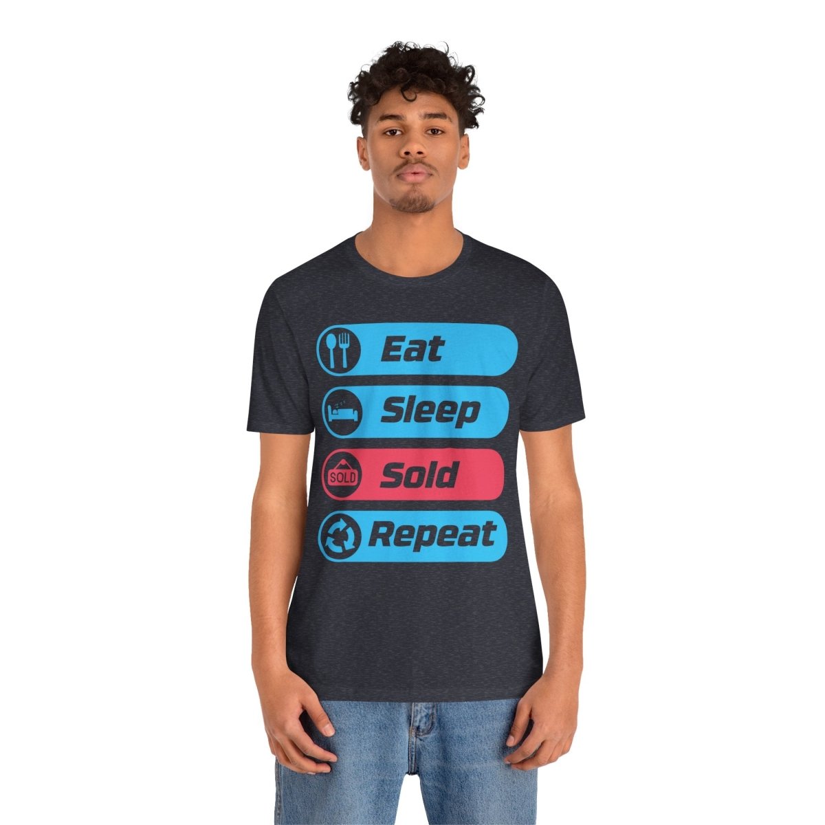 Eat Sleep Sold Repeat Unisex Jersey Short Sleeve Tee - T-Shirt | ShirtyAgents