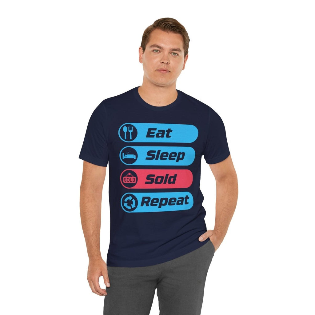 Eat Sleep Sold Repeat Unisex Jersey Short Sleeve Tee - T-Shirt | ShirtyAgents