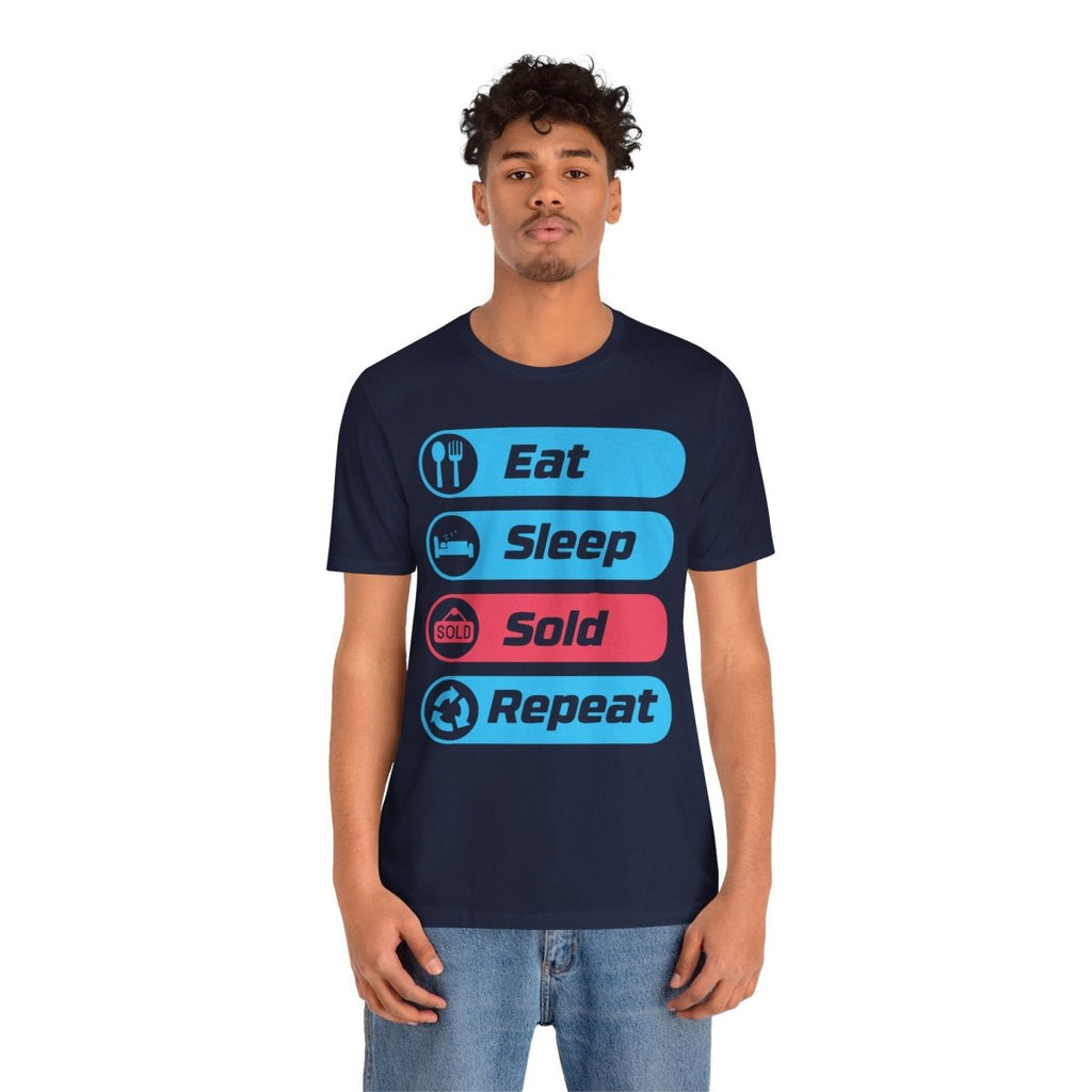 Eat Sleep Sold Repeat Unisex Jersey Short Sleeve Tee - T-Shirt | ShirtyAgents