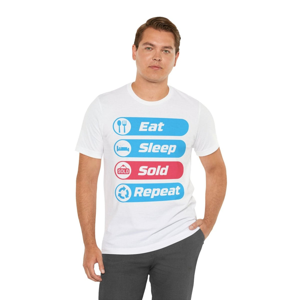 Eat Sleep Sold Repeat Unisex Jersey Short Sleeve Tee - T-Shirt | ShirtyAgents