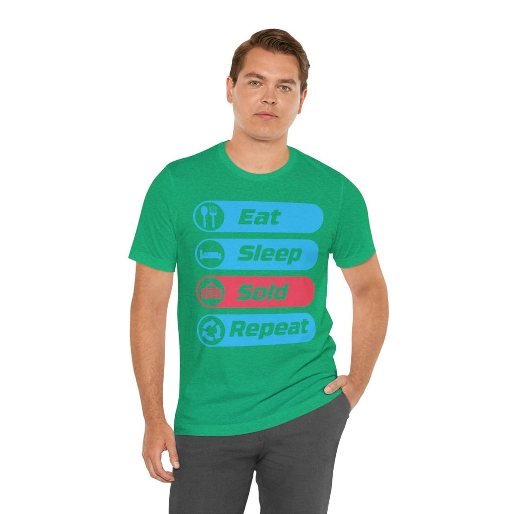 Eat Sleep Sold Repeat Unisex Jersey Short Sleeve Tee - T-Shirt | ShirtyAgents