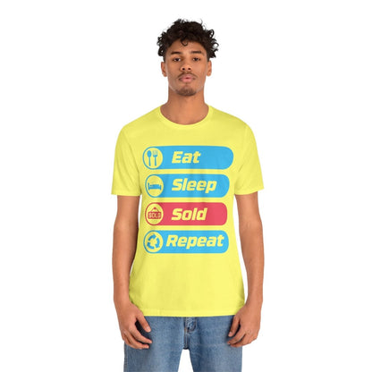 Eat Sleep Sold Repeat Unisex Jersey Short Sleeve Tee - T-Shirt | ShirtyAgents