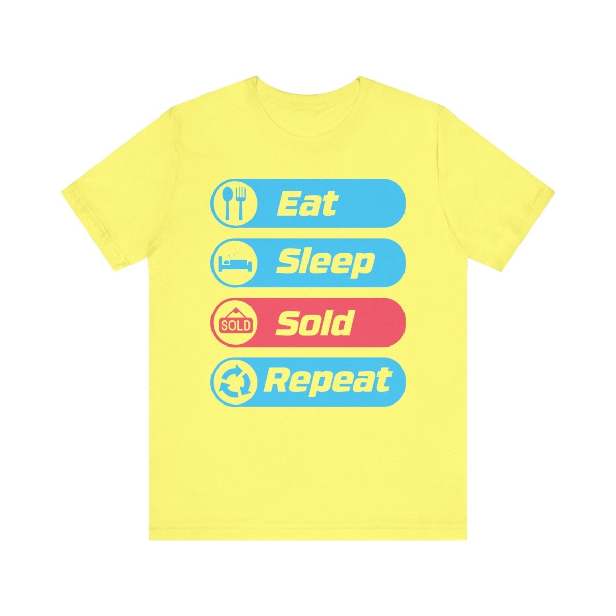 Eat Sleep Sold Repeat Unisex Jersey Short Sleeve Tee - T-Shirt | ShirtyAgents
