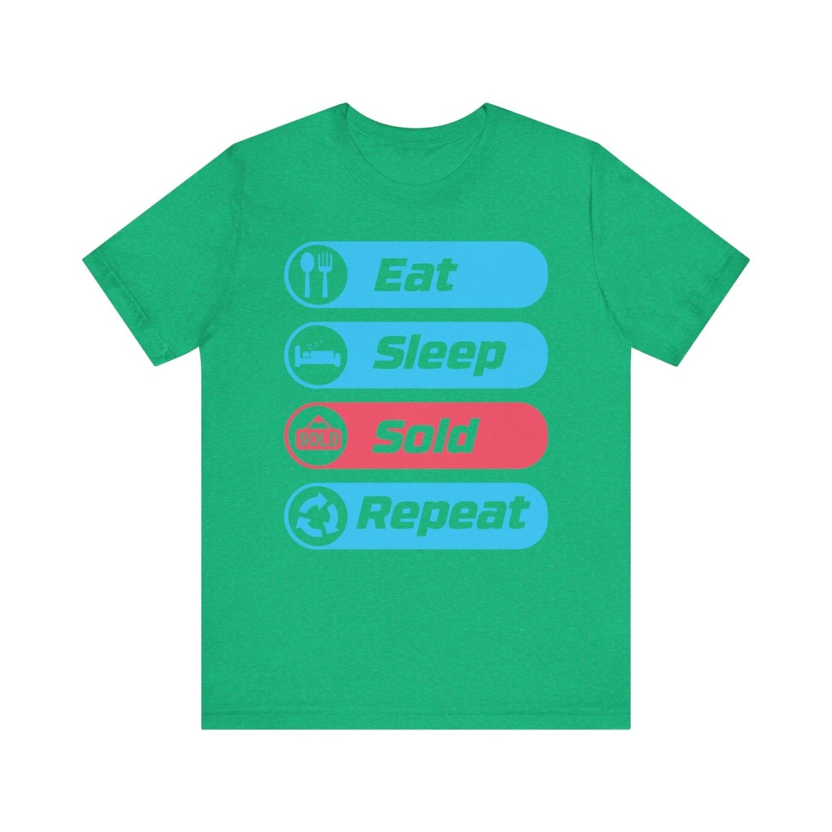 Eat Sleep Sold Repeat Unisex Jersey Short Sleeve Tee - T-Shirt | ShirtyAgents