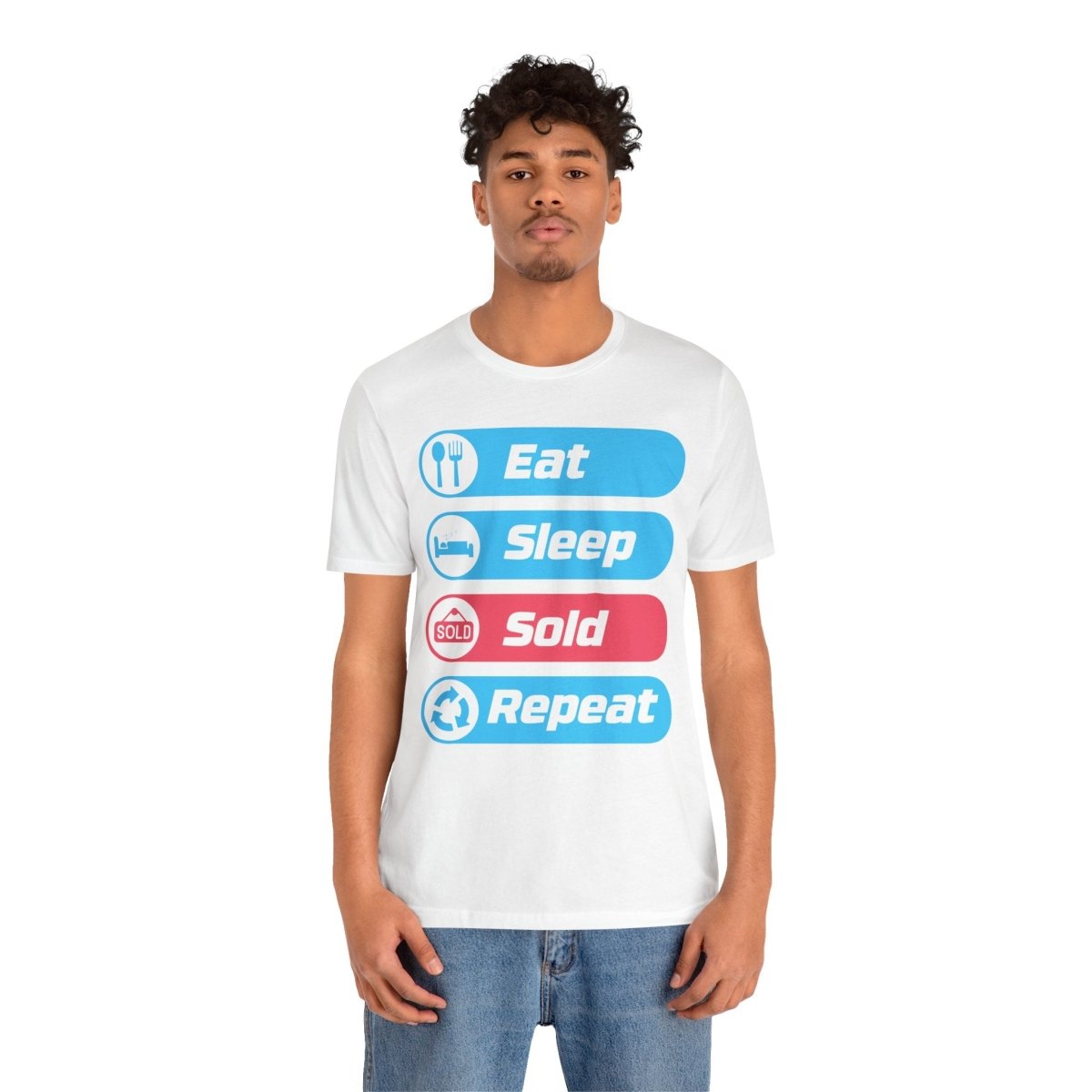 Eat Sleep Sold Repeat Unisex Jersey Short Sleeve Tee - T-Shirt | ShirtyAgents