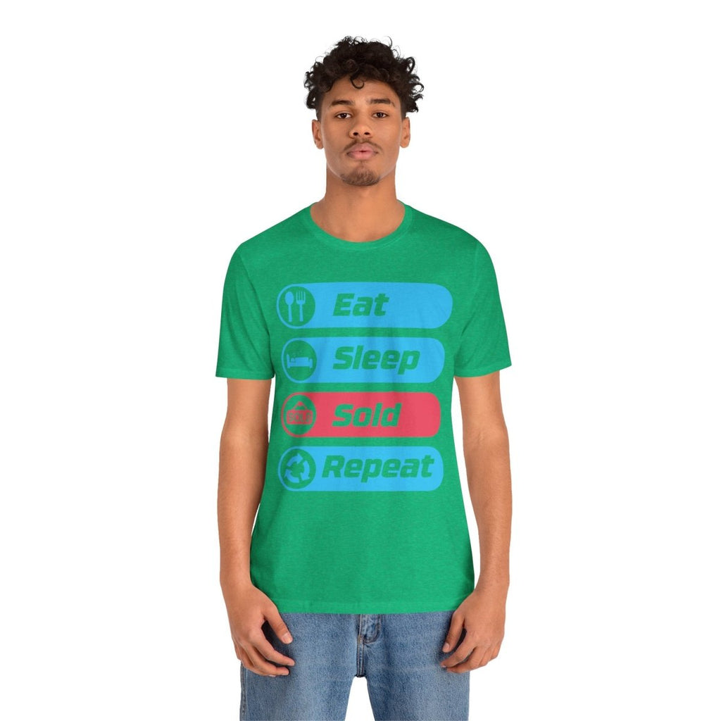 Eat Sleep Sold Repeat Unisex Jersey Short Sleeve Tee - T-Shirt | ShirtyAgents