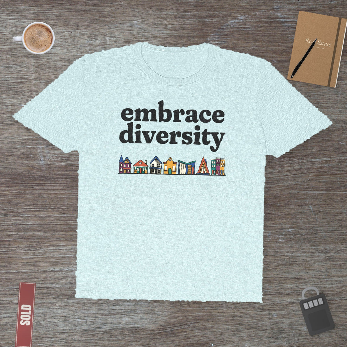 Embrace Diversity in Housing | Classic Tee - T-Shirt | ShirtyAgents