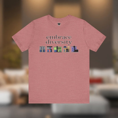Embrace Diversity in Housing T-Shirt - T-Shirt | ShirtyAgents