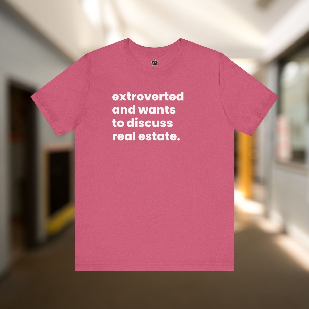 Extrovert Discussing Real Estate Tshirt - T-Shirt | ShirtyAgents