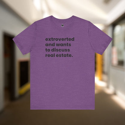 Extrovert Discussing Real Estate Tshirt - T-Shirt | ShirtyAgents