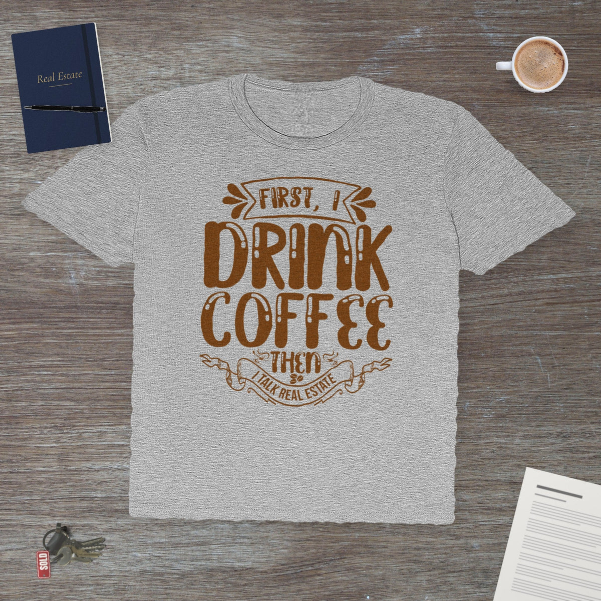 First I Drink Coffee | Classic Tee - T-Shirt | ShirtyAgents
