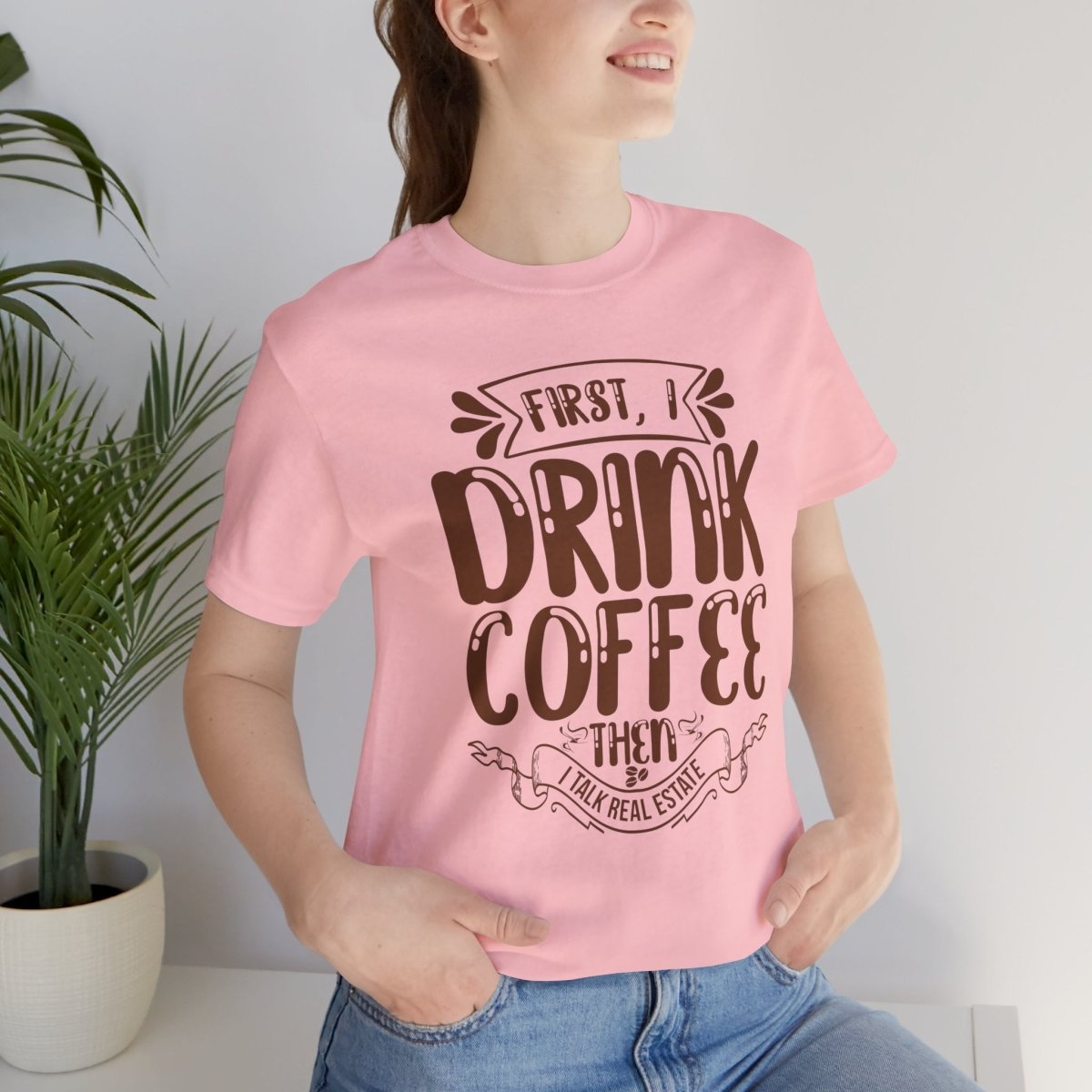 First I Drink Coffee - T-Shirt | ShirtyAgents