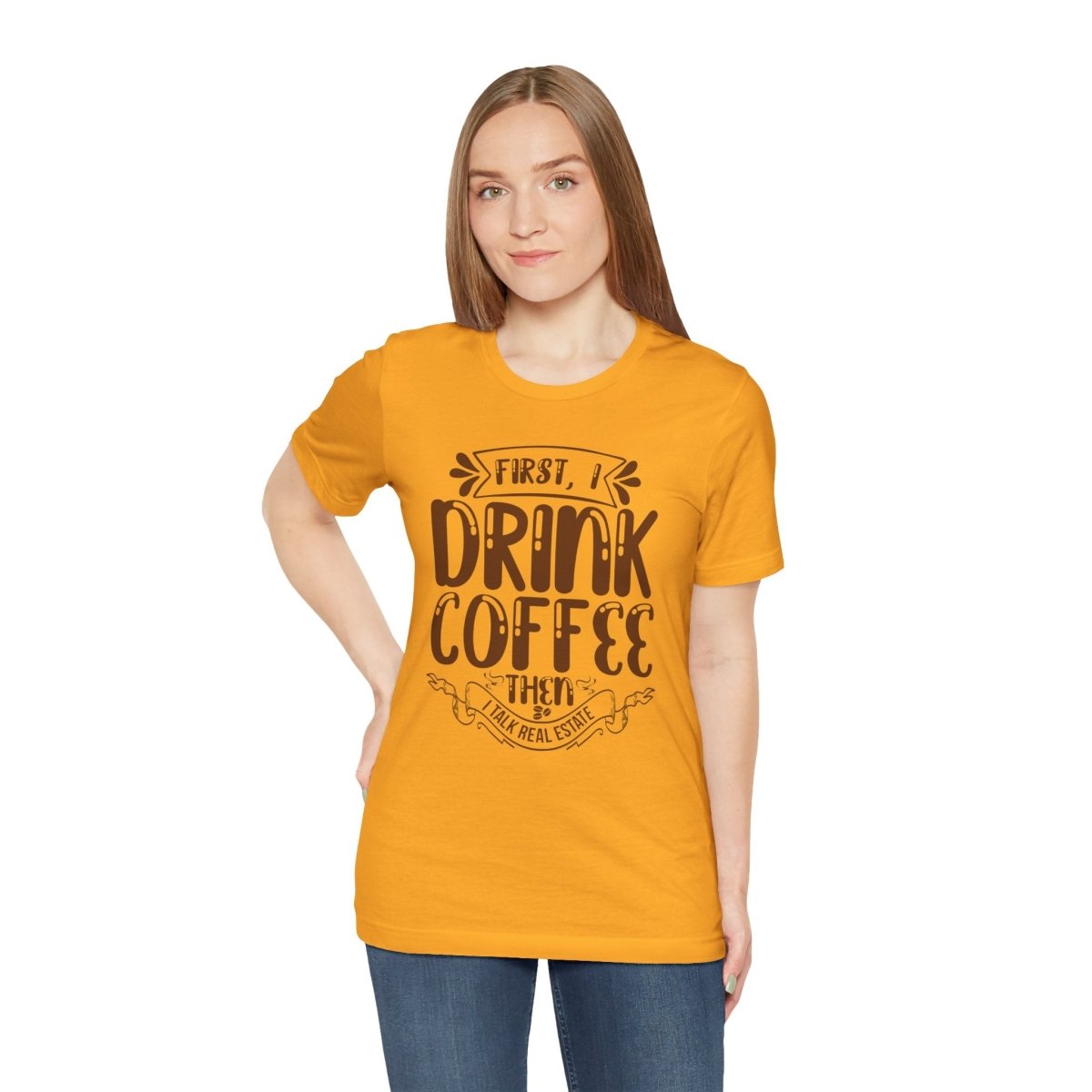 First I Drink Coffee - T-Shirt | ShirtyAgents