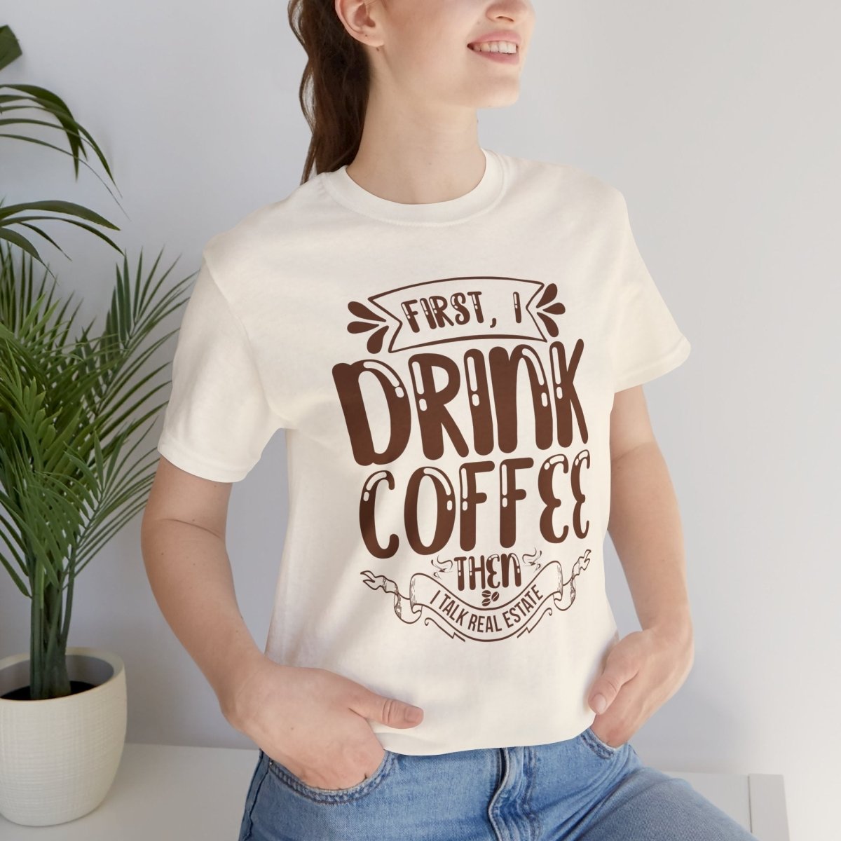First I Drink Coffee - T-Shirt | ShirtyAgents