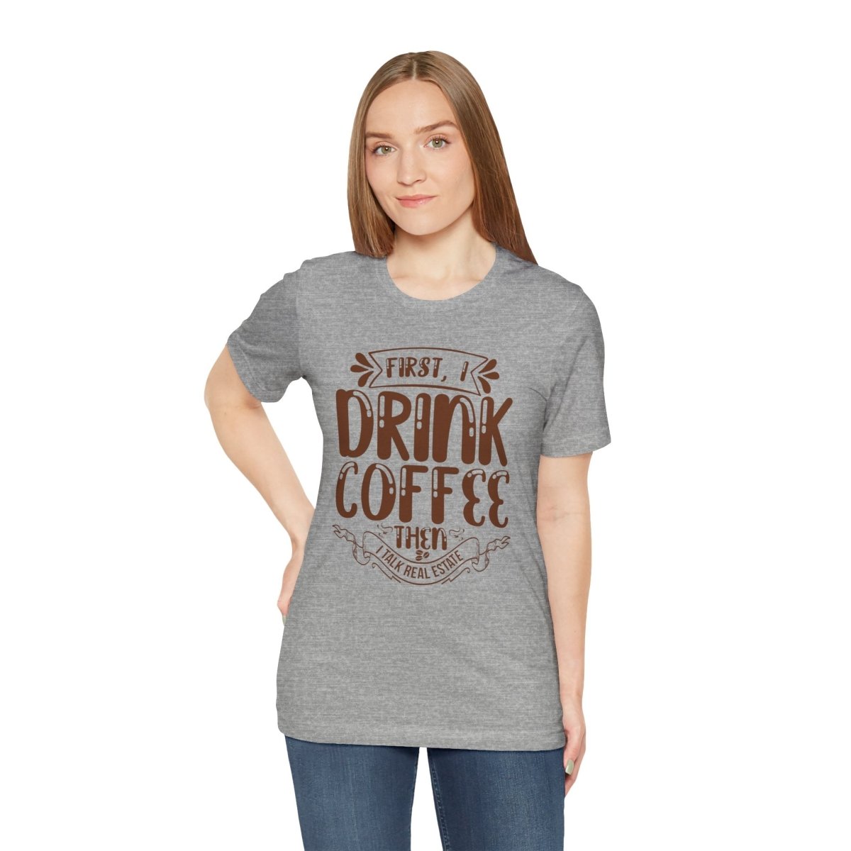 First I Drink Coffee - T-Shirt | ShirtyAgents