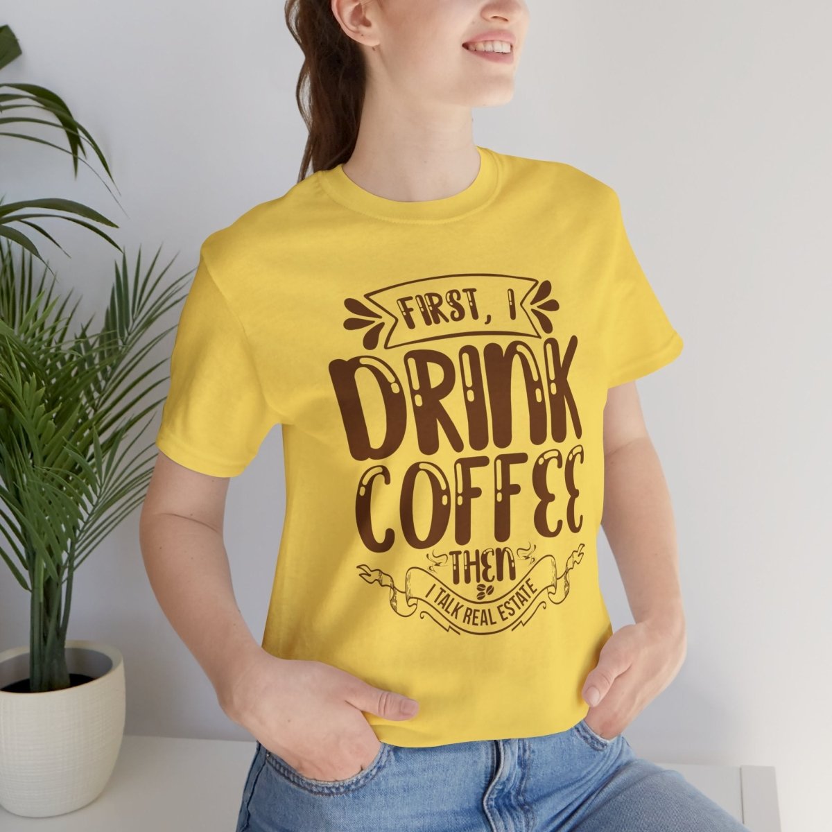 First I Drink Coffee - T-Shirt | ShirtyAgents