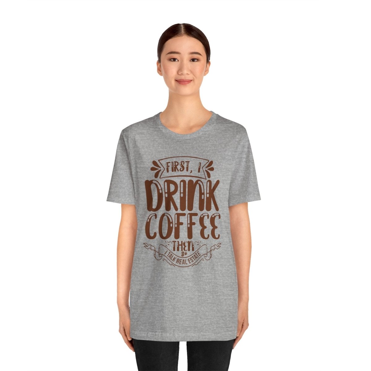 First I Drink Coffee - T-Shirt | ShirtyAgents