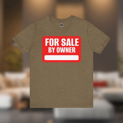 For Sale By Owner ianofaustin - T-Shirt | ShirtyAgents