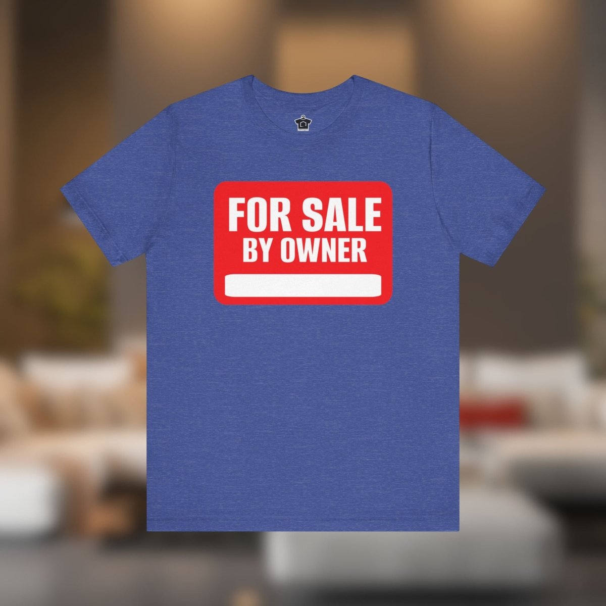 For Sale By Owner – The Ultimate Real Estate Tee - T-Shirt | ShirtyAgents