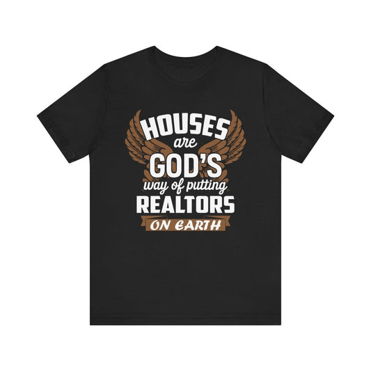 God Delivered Realtors - T-Shirt | ShirtyAgents