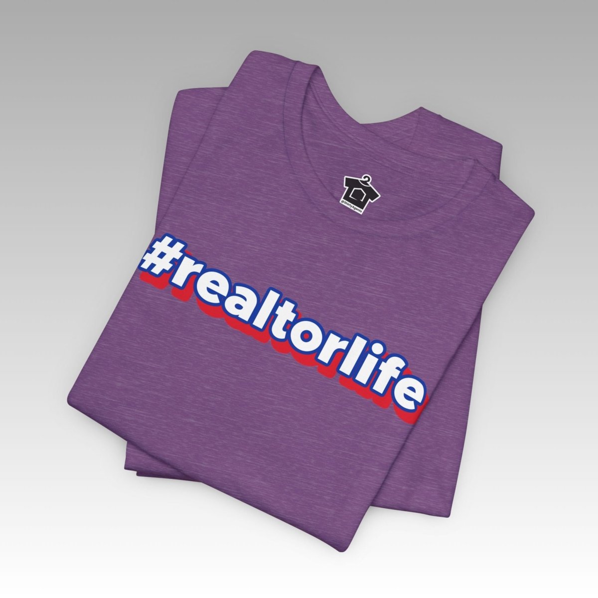 Hashtag Realtorlife Tee - T-Shirt | ShirtyAgents