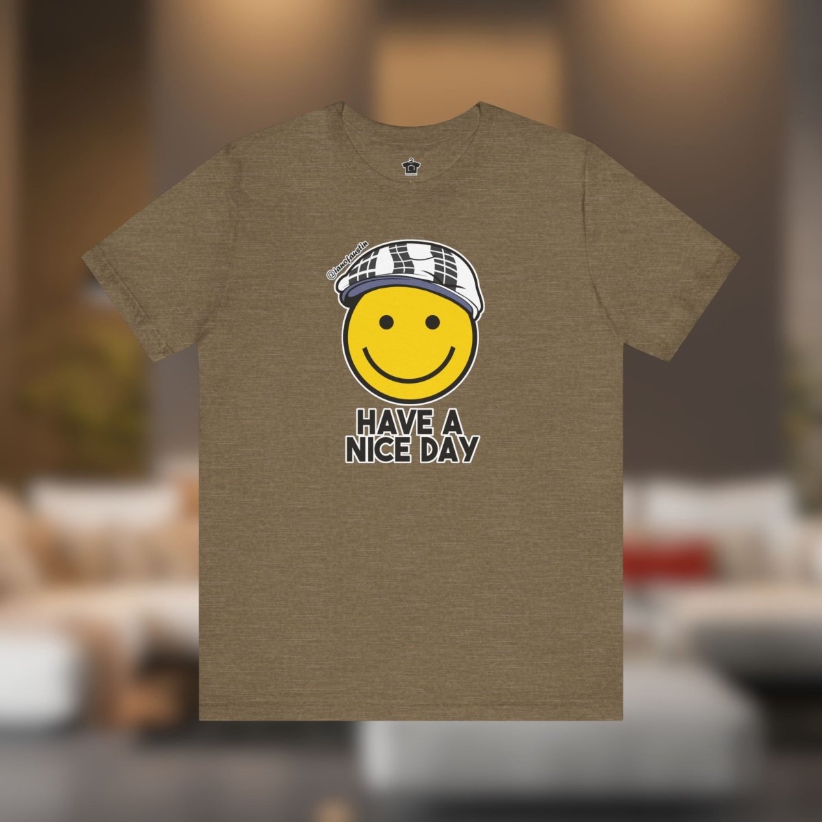 Have A Nice Day TShirt | @ianofAustin - T-Shirt | ShirtyAgents