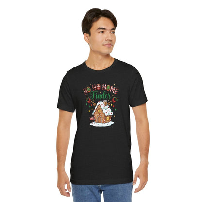 Ho Ho Home Finder T-Shirt - T-Shirt | ShirtyAgents