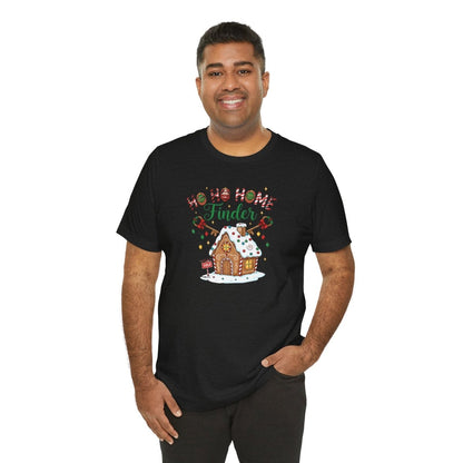 Ho Ho Home Finder T-Shirt - T-Shirt | ShirtyAgents