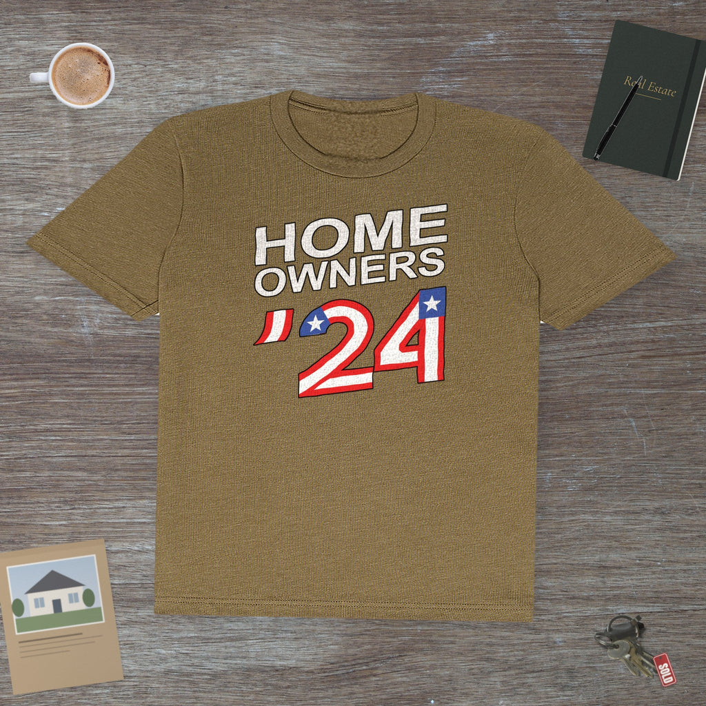 Home Owners 2024 | Classic Tee - T-Shirt | ShirtyAgents
