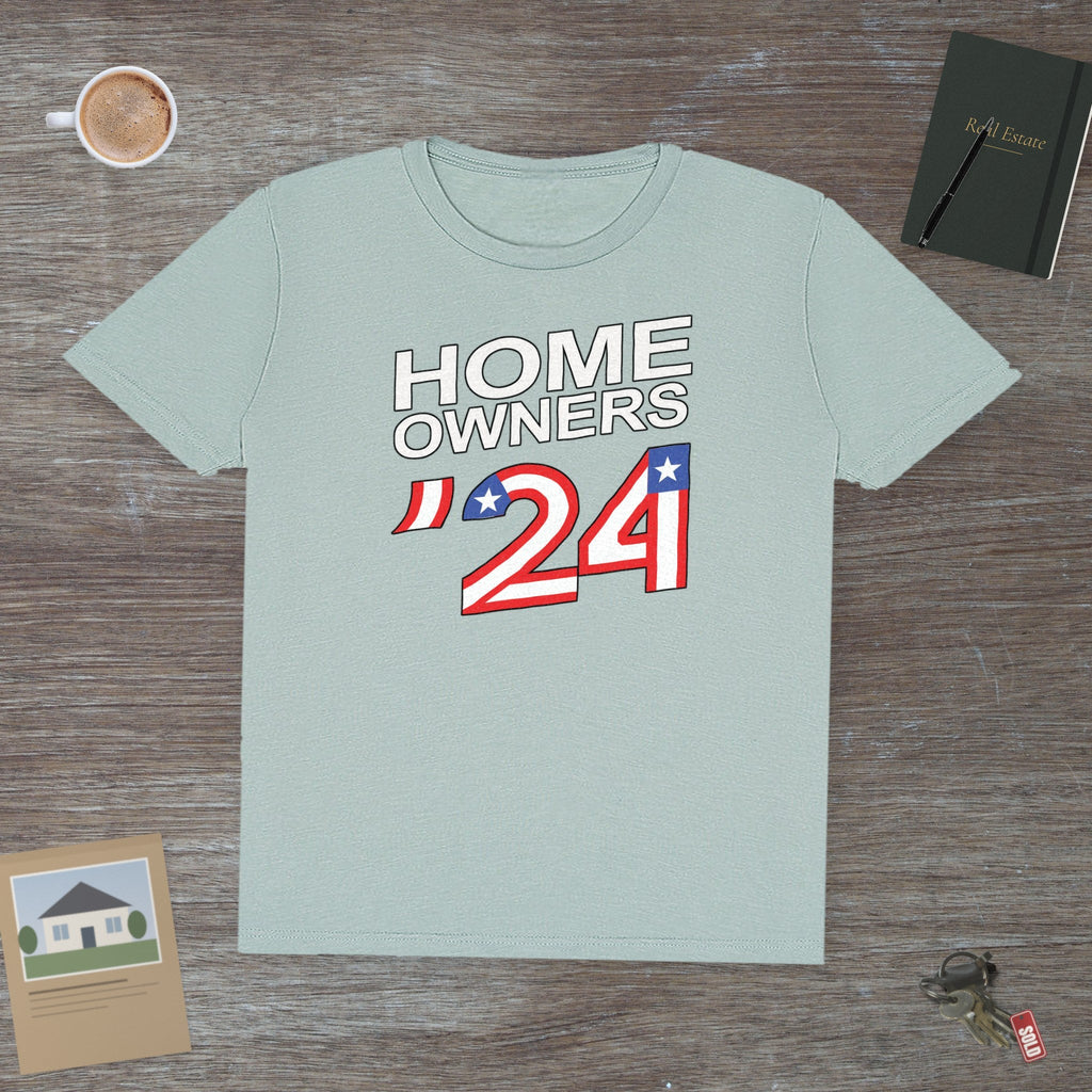 Home Owners 2024 | Classic Tee - T-Shirt | ShirtyAgents