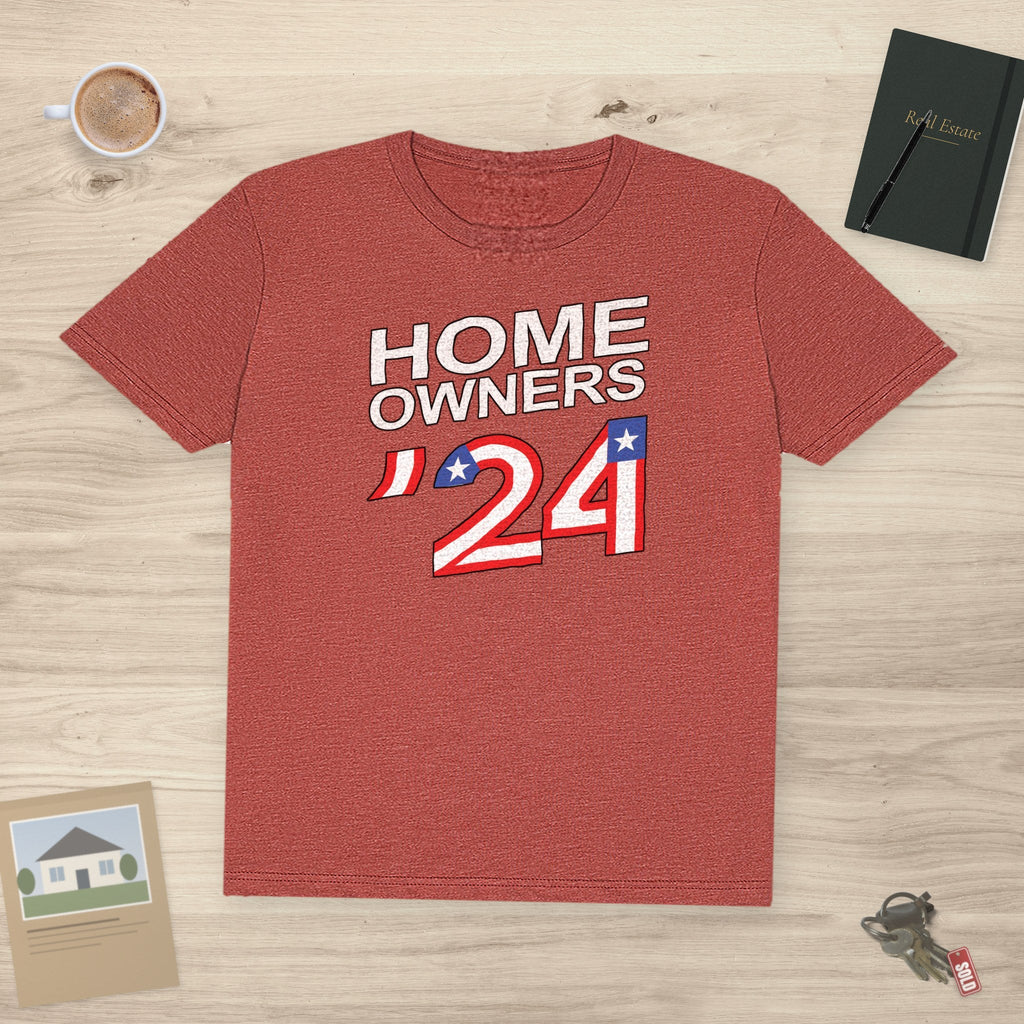 Home Owners 2024 | Classic Tee - T-Shirt | ShirtyAgents