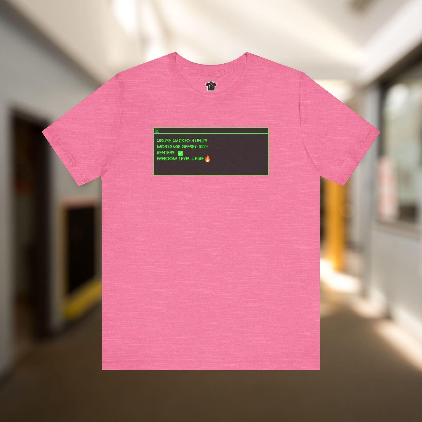 House Hack Equals FIRE T-Shirt - T-Shirt | ShirtyAgents