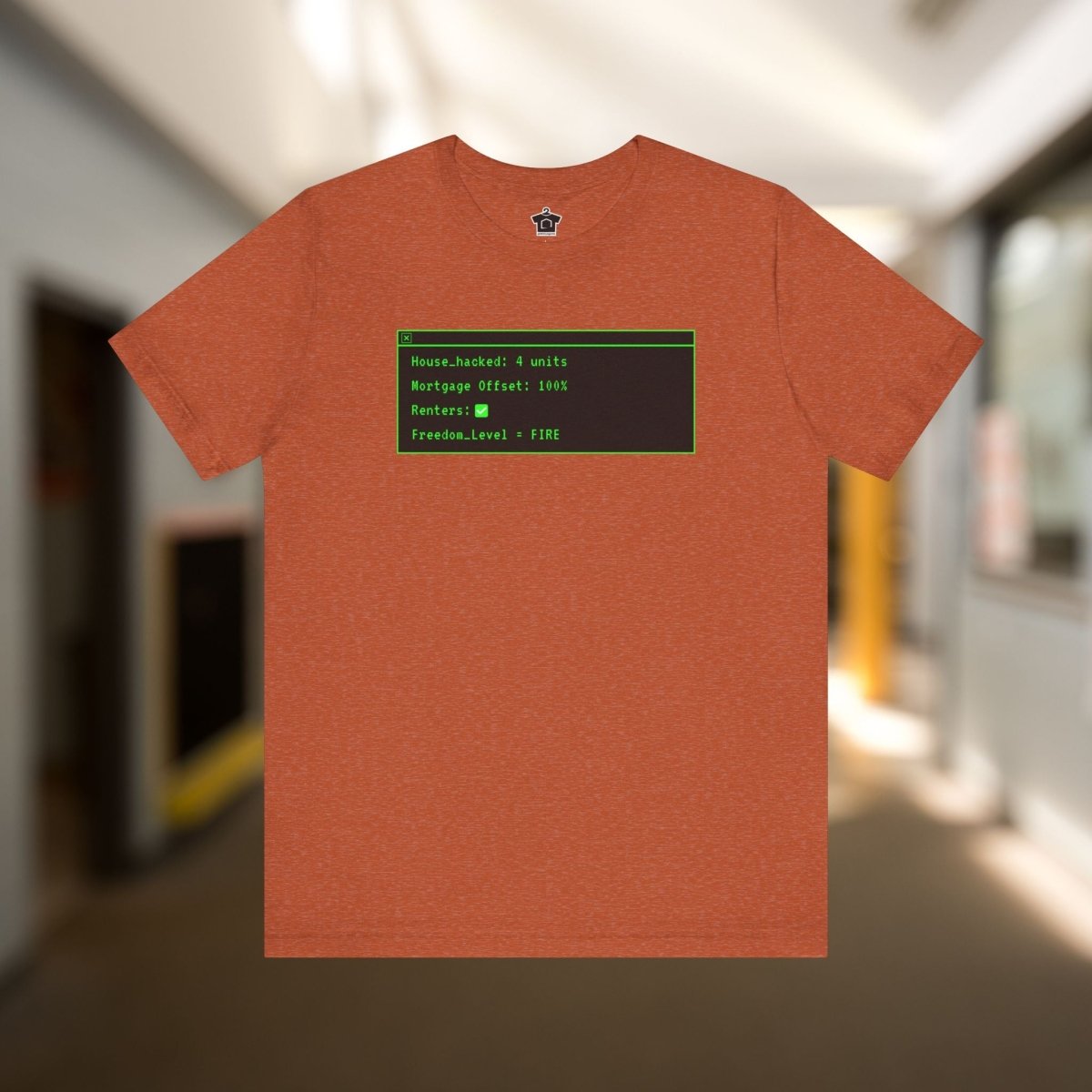 House Hacked T-Shirt - T-Shirt | ShirtyAgents