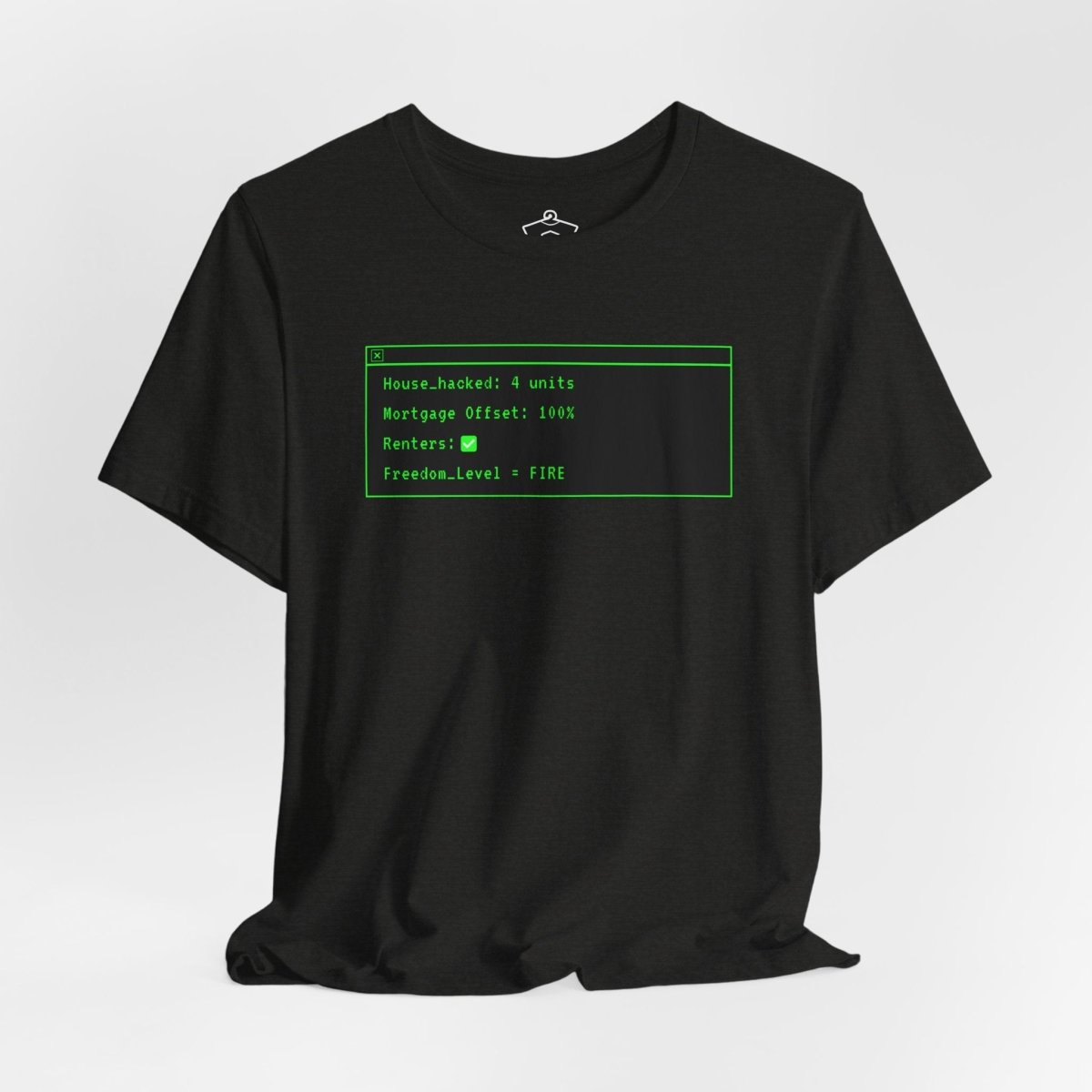 House Hacked T-Shirt - T-Shirt | ShirtyAgents