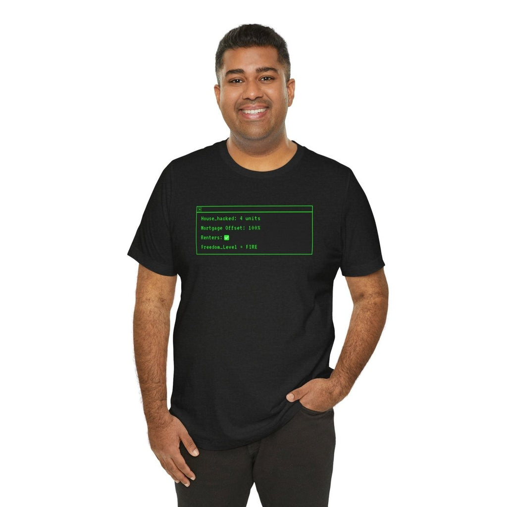 House Hacked T-Shirt - T-Shirt | ShirtyAgents