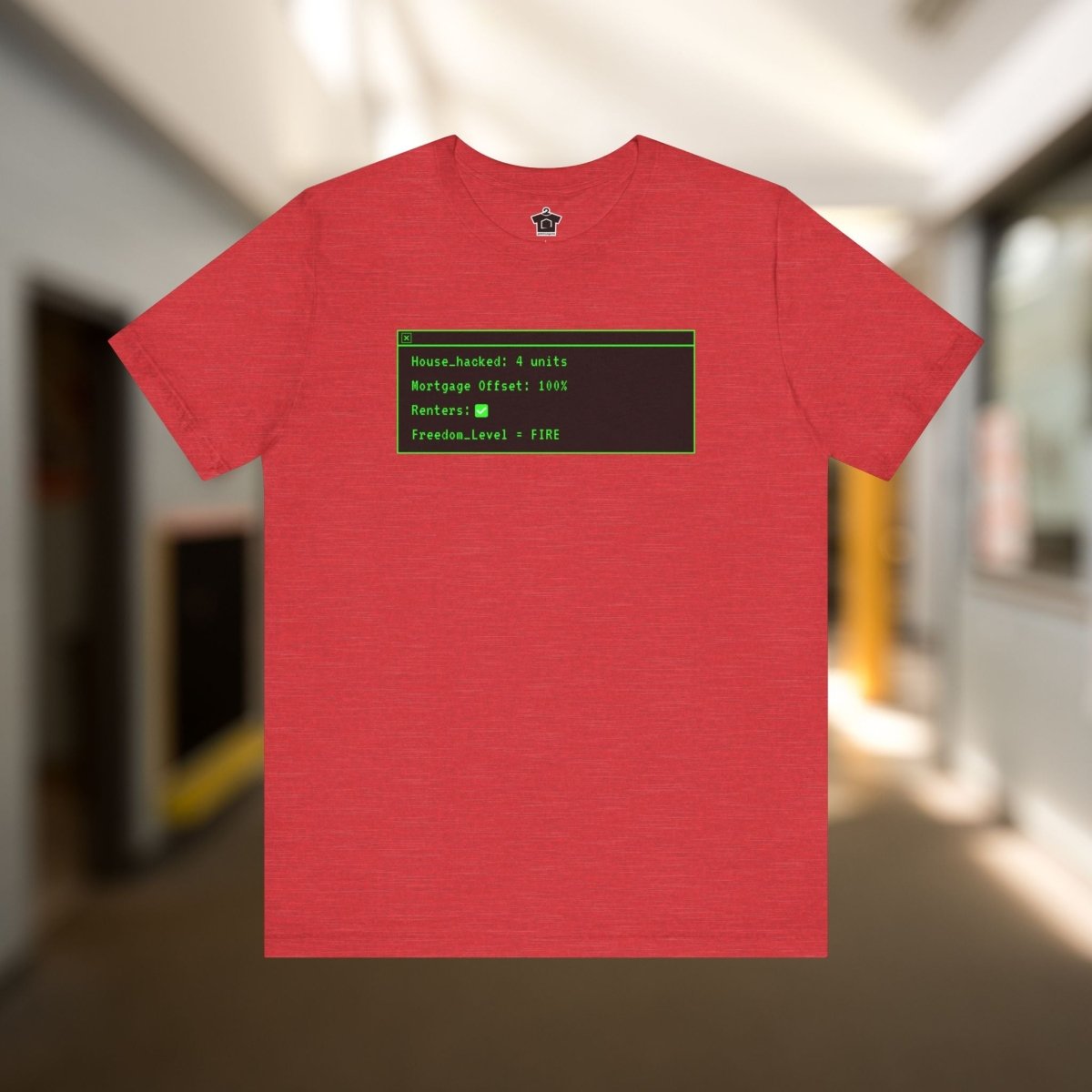 House Hacked T-Shirt - T-Shirt | ShirtyAgents
