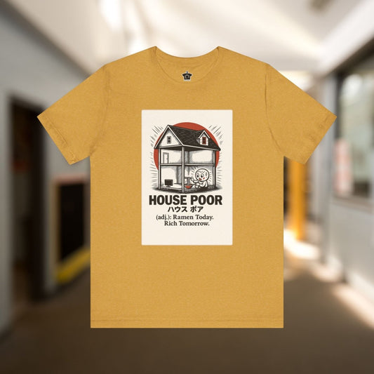 House Poor Ramen Manga T-Shirt - T-Shirt | ShirtyAgents