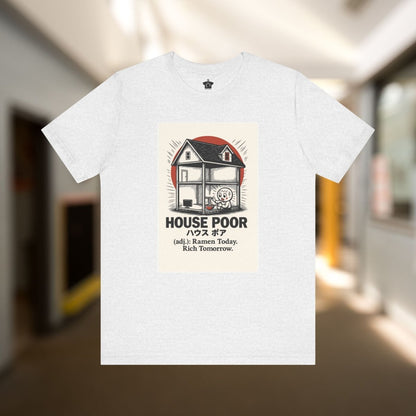 House Poor Ramen Manga T-Shirt - T-Shirt | ShirtyAgents
